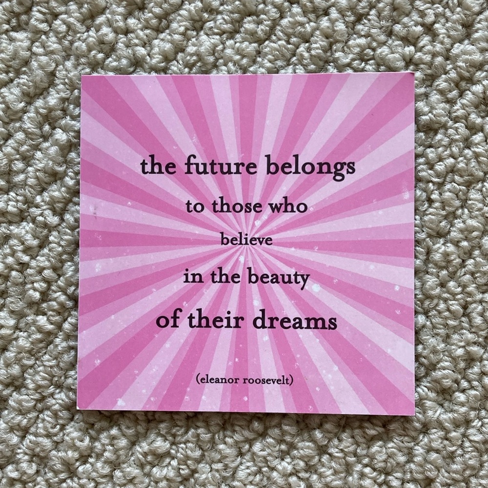 Quotable Magnets The Future Belongs to Those Who Believe In Beauty Fridge Magnet